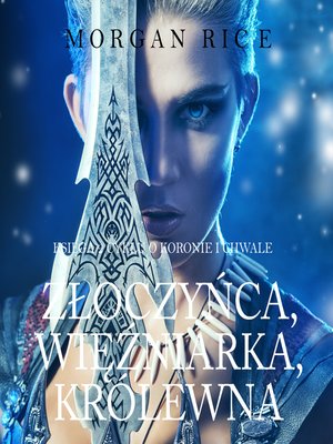cover image of Złoczyńca, Więźniarka, Królewna